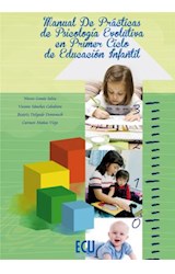 Manual de prácticas de Psicología Evolutiva en primer ciclo de Educación Infantil