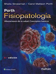 Papel Porth. Fisiopatología Ed.9