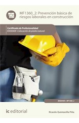  Prevención básica de riesgos laborales en construcción. IEXD0409