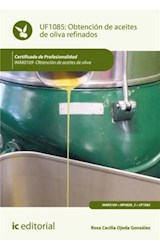  Obtención de aceites de oliva refinados. INAK0109
