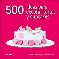 Papel 500 Ideas Para Decorar Tartas Y Cupcakes