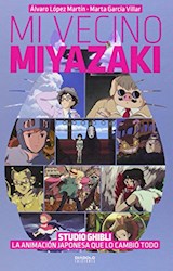 Papel Mi Vecino Miyazaki, Studio Ghibli La Animacion Japonesa Que Lo Cambio Todo