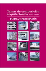 Temas de composición arquitectónica. 5.Forma y percepción