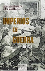  IMPERIOS EN GUERRA 1911 - 1923
