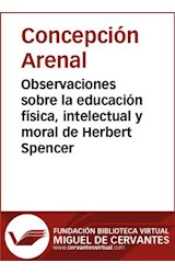  Observaciones sobre la educación física, intelectual y moral de Herbert Spencer