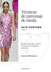 Papel Tecnicas De Patronaje De Moda Alta Costura Vol. 1