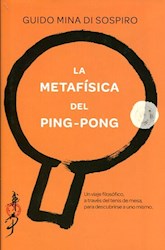 Papel Metafisica Del Ping - Pong, La