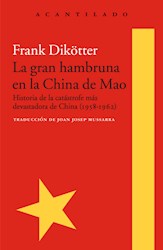 Papel Gran Hambruna En La China De Mao, La