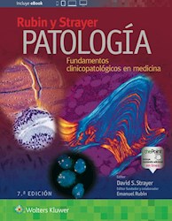 E-book Rubin Y Strayer. Patología: Fundamentos Clinicopatológicos En Medicina, 7.ª