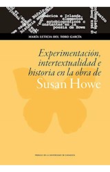 Papel Experimentación, Intertextualidad E Historia En La Obra De Susan Howe