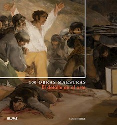 Papel 100 Obras Maestras El Detalle En El Arte