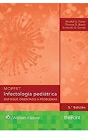 Papel Moffet. Infectología Pediátrica Ed.5