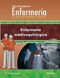 E-book Colección Lippincott Enfermería. Un Enfoque Práctico Y Conciso: Enfermería Medicoquirúrgica, 4.ª