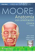 Papel+Digital Moore. Anatomía Con Orientación Clínica Ed.8