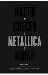 Papel Nacer Crecer Metallica Morir