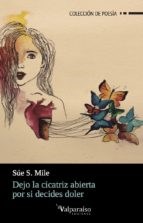 Papel Dejo La Cicatriz Abierta Por Si Decides Doler