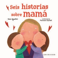 Papel Seis Historias Sobre Mama