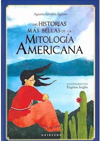 Papel Las Historias Mas Bellas De La Mitologia Americana