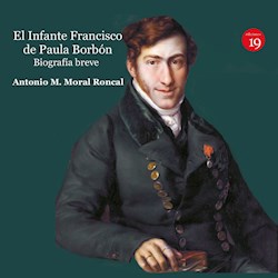 Libro El Infante Francisco De Paula Borbon,