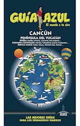 Papel CANCUN Y PENINSULA DE YUCATAN GUIA AZUL 2018