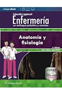 E-book Colección Lippincott Enfermería. Un Enfoque Práctico Y Conciso: Anatomía Y Fisiología