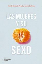 Libro Las Mujeres Y Su Sexo