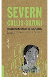 Papel Severn Cullis-Suzuki - HAGAN QUE SUS ACCIONES REFLEJEN SUS PALABRAS