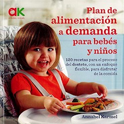 Libro Plan De Alimentacion A Demanda Para Bebes Y Niños