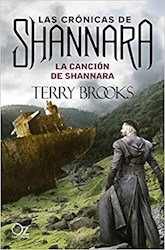Libro La Cancion De Shannara  ( Libro 3 Serie Las Cronicas Shannara )