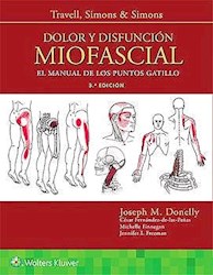 Papel Travell, Simons & Simons. Dolor Y Disfunción Miofascial Ed.3