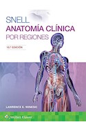 Papel Snell. Anatomía Clínica Por Regiones Ed.10
