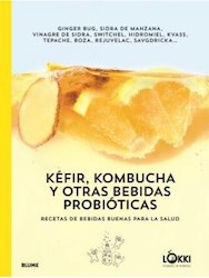 Papel Kefir, Kombucha Y Otras Bebidas Probioticas