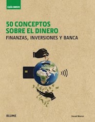 Libro 50 Conceptos Sobre El Dinero