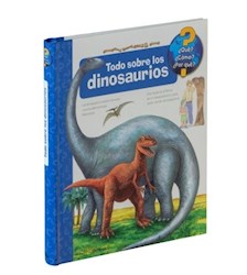 Papel Que Como Por Que Todo Sobre Los Dinosaurios