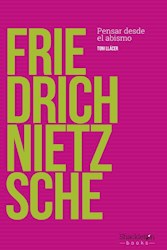 Papel Friedrich Nietzsche: Pensar Desde El Abismo