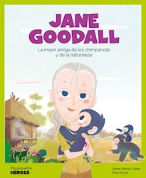 Papel Jane Gooddall La Mejor Amiga De Los Chimpances - Mis Pequeños Heroes