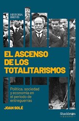 Libro El Ascenso De Los Totalitarismos