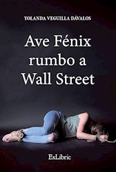 Libro Ave Fenix Rumbo A Wall Street