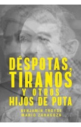 Papel DESPOTAS TIRANOS Y OTRSO HIJOS DE PUTA