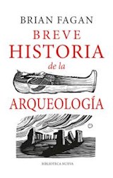 Papel BREVE HISTORIA DE LA ARQUEOLOGÍA