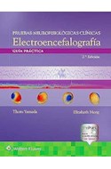 Papel Pruebas Neurofisiológicas Clínicas. Electroencefalografía Ed.2