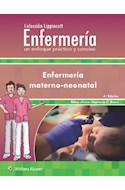 E-book Colección Lippincott Enfermería. Un Enfoque Práctico Y Conciso. Enfermería Materno-Neonatal