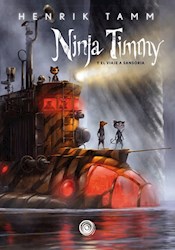 Libro Ninja Tinny Y El Viaje A Sansoria