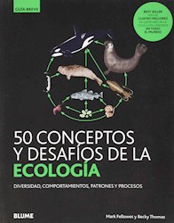 Libro 50 Conceptos Y Desafios De La Ecologia
