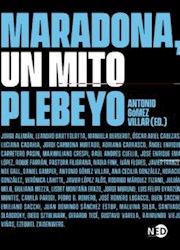 Libro Maradona , Un Mito Plebeyo