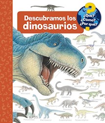 Libro Que ?... Descubramos Los Dinosaurios