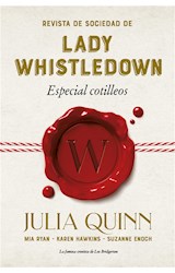  Revista de sociedad de lady Whistledown: Especial cotilleos