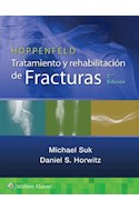Papel Hoppenfeld. Tratamiento Y Rehabilitación De Fracturas Ed.2