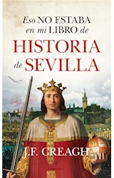  Eso no estaba en mi libro de Historia de Sevilla