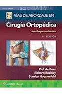 E-book Vías De Abordaje De Cirugía Ortopédica. Un Enfoque Anatómico